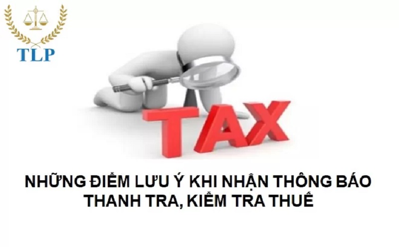 Cần chuẩn bị gì trước khi kiểm tra, thanh tra thuế để tránh bị phạt oan