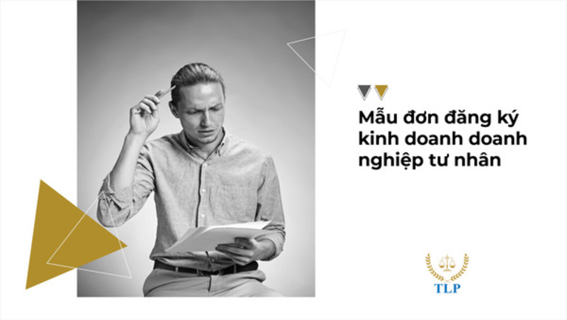 Mẫu đơn đề nghị đăng ký kinh doanh cho doanh nghiệp tư nhân
