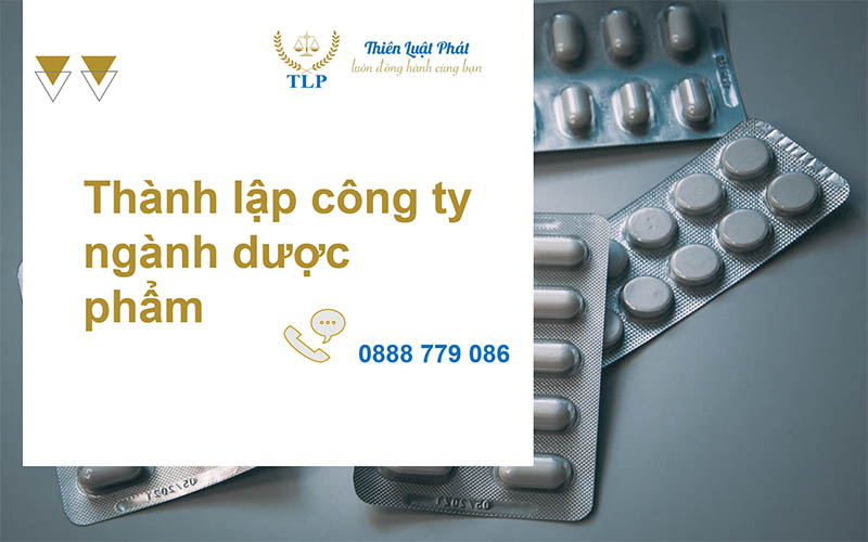 thành lập công ty ngành dược phẩm