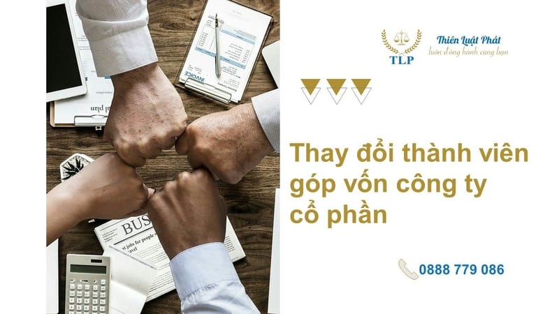 Thay đổi thành viên góp vốn công ty cổ phần