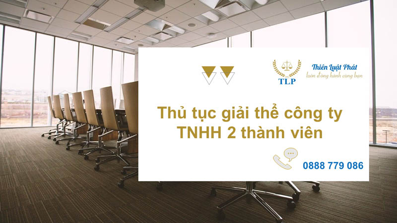 Hồ sơ giải thể công ty TNHH 2 thành viên